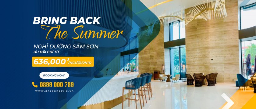 DRAGON HOTELS -“BRING BACK THE SUMMER” ƯU ĐÃI GIẢM 20% GIÁ PHÒNG TOÀN HỆ THỐNG