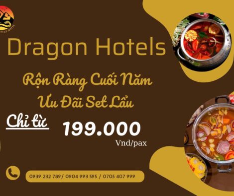  TƯNG BỪNG CUỐI NĂM – ƯU ĐÃI SET LẨU NGON NGẤT NGÂY TẠI DRAGON HOTELS 