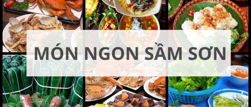 TOP MÓN ĂN NGON PHẢI THỬ KHI ĐẾN SẦM SƠN
