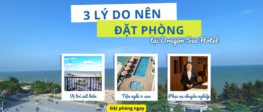3 LÝ DO ĐỂ CHỌN DRAGON SEA HOTEL CHO KỲ NGHỈ SẦM SƠN 2025