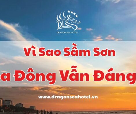 ⭐ Du lịch Sầm Sơn mùa đông: Vì sao vẫn đáng đi?
