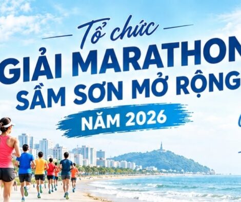 GIẢI MARATHON SẦM SƠN MỞ RỘNG 2026 – SẴN SÀNG BÙNG NỔ!